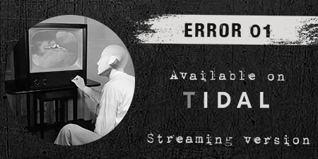 Error Channel - Error 01 on Tidal
